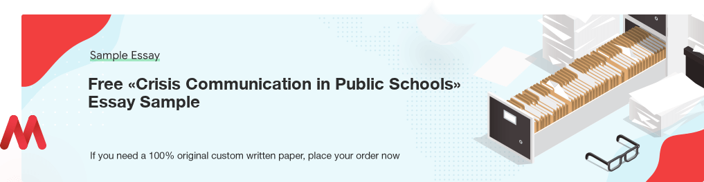 Free Custom «Crisis Communication in Public Schools» Essay Sample