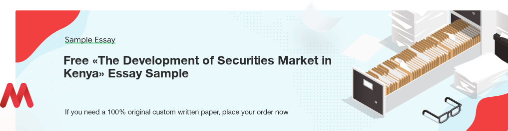 Free Custom «The Development of Securities Market in Kenya» Essay Sample